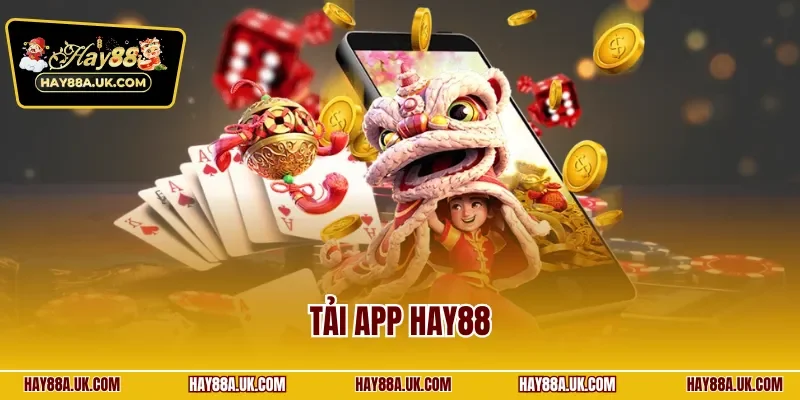 Tải app HAY88